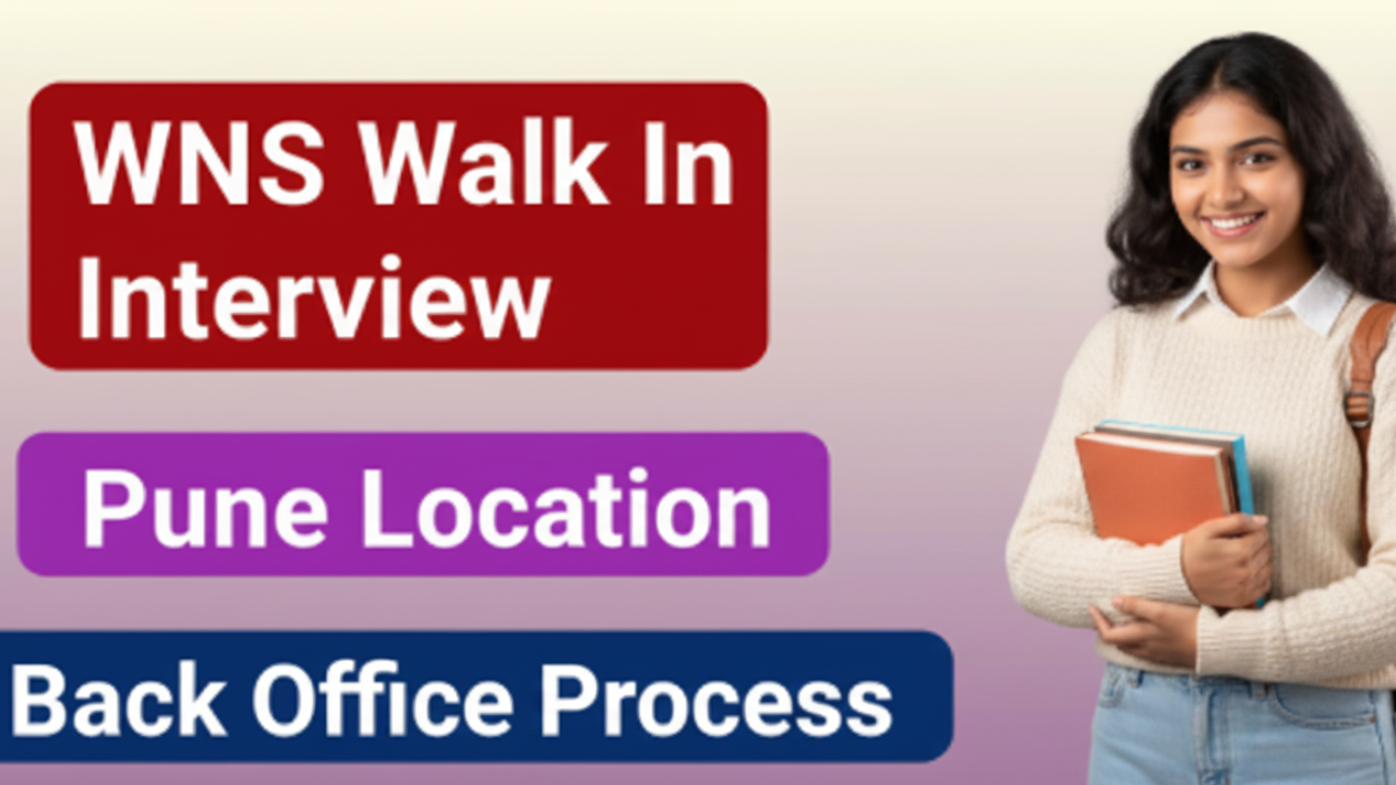 WNS Walk In Interview Pune 2025 | WNS Is Hiring For Back Office Process | Jobs in WNS Pune